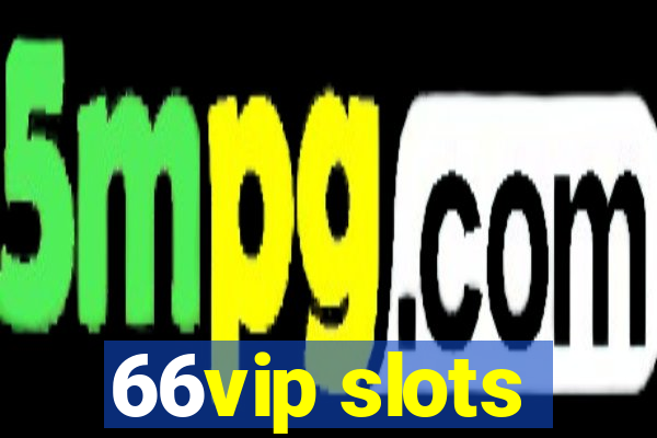 66vip slots